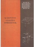 Bálint Oszkár,Lajos János - Kárpitos szakmai ismeretek
