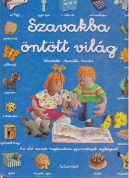 Manuela Martin - Szavakba öntött világ Manuela Martin - Szavakba öntött világ, Pécs 0 antikvár könyv
