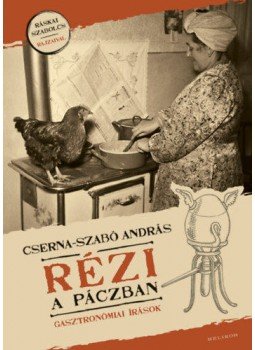 CSERNA, Szabó András - Rézi a páczban CSERNA, Szabó András - Rézi a páczban, null 2021 antikvár könyv