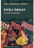 Otis Adalbert Kline - Éjféli őrület - és a kutya szelleme