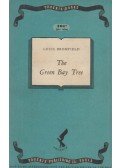Bromfield, Louis - The Green Bay Tree