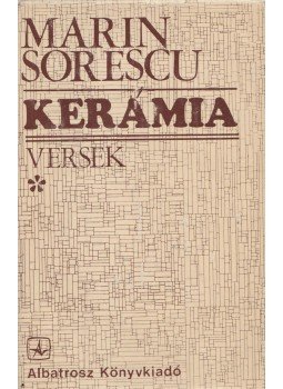 Marin Sorescu, Ferencz Imre - Kerámia Marin Sorescu, Ferencz Imre - Kerámia, Bukarest 1976 antikvár könyv