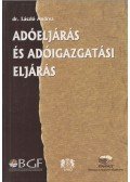 László Andrea - Adóeljárás és adóigazgatási eljárás