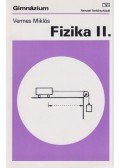 Vermes Miklós - Fizika II.