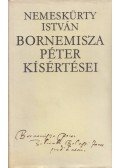 Nemeskürty István - Bornemissza Péter kísértései