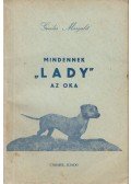 Gondos Margalit - Mindennek Lady az oka