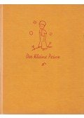 Saint-Exupéry, Antoine de - Der Kleine Prinz