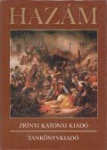 Baranyi Ferenc,Bona Gábor,Garai Gábor,Juhász Ferenc - Hazám