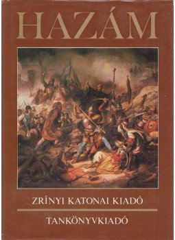 Baranyi Ferenc, Bona Gábor, Garai Gábor, Juhász Ferenc - Hazám Baranyi Ferenc, Bona Gábor, Garai Gábor, Juhász Ferenc - Hazám, Budapest 1988 antikvár könyv