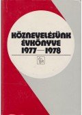 Zibolen Endre,Jáki László - Köznevelésünk évkönyve 1977-1978
