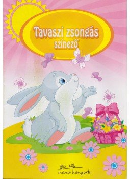  - Tavaszi zsongás színező, Budapest 2011 antikvár könyv