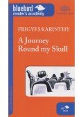 Karinthy Frigyes - A Journey Round My Skull