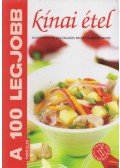 Toró Elza - A 100 legjobb kínai étel