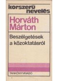 Horváth Márton - Beszélgetések a közoktatásról