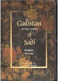 Muslih-uddin Sa'di Shirazi - Gulistan or Rose Garden Of Sa'di