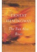 Ernest Hemingway - The Sun Also Rises