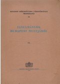 Dr. Némethy Károly,Dr. Budó Jusztin - Tanulmányok Budapest múltjából IX.