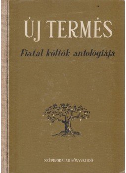 Hajnal Anna - Új termés Hajnal Anna - Új termés, Budapest 1952 antikvár könyv