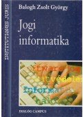 Balogh Zsolt György - Jogi informatika