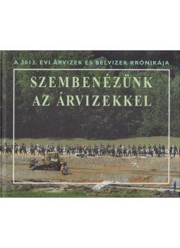 Láng István - Szembenézünk az árvizekkel + CD Láng István - Szembenézünk az árvizekkel + CD, Budapest 0 antikvár könyv