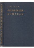 Szász Béla - Földkérdés Rómában