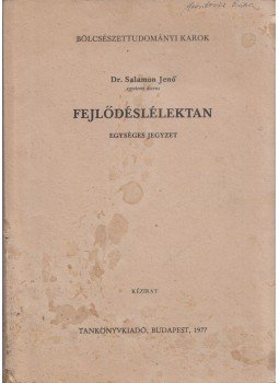 Dr. Salamon Jenő - Fejlődéslélektan Dr. Salamon Jenő - Fejlődéslélektan, Budapest 1977 antikvár könyv