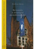 Barakonyi Károly - Bevezetés a stratégiai menedzsmentbe