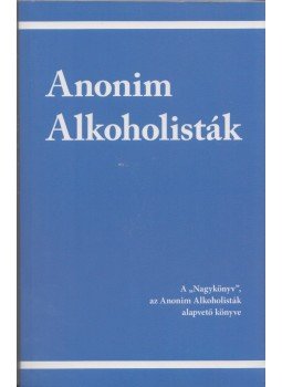  - Anonim Alkoholisták,  2015 antikvár könyv