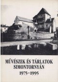 Takács Mária - Művészek és tárlatok a simontornyai Vármúzeumban 1975-1995