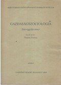 Nemes Ferenc - Gazdaságszociológia (Szöveggyűjtemény)