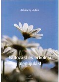 Antalóczy Zoltán - Változást és erkölcsi megújulást