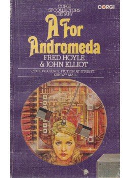 Hoyle, Fred, Elliot, John - A for Andromeda Hoyle, Fred, Elliot, John - A for Andromeda, London 1975 antikvár könyv
