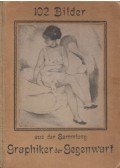 Max Osborn,Paul Friedrich,Max Slevogt - 102 Bilder aus der Sammlung Graphiker der Gegenwart