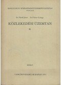 Dr. Péterfi János,Dr. Fekete György - Közlekedési üzemtan III.