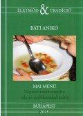 Báti Anikó - Mai menü