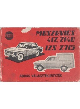  - Moszkvics 412, 2140, IZS 2715 - Ábrás választékjegyzék, Budapest 0 antikvár könyv