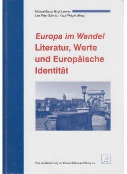 Braun, Michael, Lermen, Birgit, Lars Peter Schmidt, Weigelt, Klaus, Hans-Michael Speier - Europa im Wandel Braun, Michael, Lermen, Birgit, Lars Peter Schmidt, Weigelt, Klaus, Hans-Michael Speier - Europa im Wandel, Budapest 2005 antikvár könyv