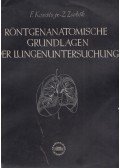 Zsebők Zoltán,Ifj. Kováts Ferenc - Röntgenanatomische Grundlagen der Lungenuntersuchung