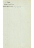 T. S. Eliot - T. S. Eliot válogatott versek/ Gyilkosság a székesegyházban