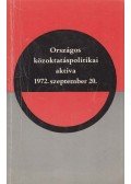 Aczél György,Ilku Pál,Lázár György,Hont János,Szűcs Istvánné - Országos közoktatáspoltikai aktíva