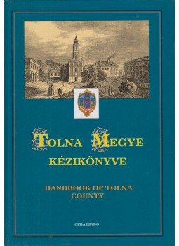 Kaczián János - Tolna Megye kézikönyve,  1997 antikvár könyv