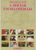 Kis, Danilo - A holtak enciklopédiája