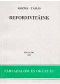 Kozma Tamás - Reformvitáink
