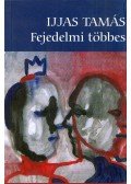 Ijjas Tamás - Fejedelmi többes (dedikált)
