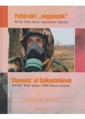Kovács Attila (szerk.) - Fehérvári "vegyészek"/'Chemists' of Székesfehérvár