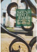 Kuntár Lajos,Szilágyi István,Bauer Károly - Szentgotthárd
