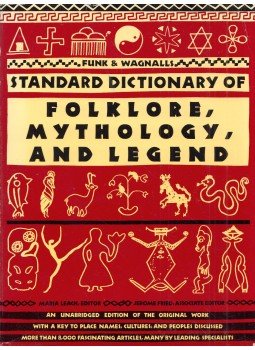 Maria Leach, Jerome Fried - Funk & Wagnalls Standard Dictionary of Folklore, Mythology, and Legend, San Francisco, California 1984 antikvár könyv