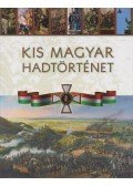 Hermann Róbert - Kis magyar hadtörténet