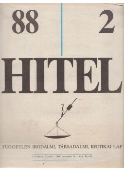 Csoóri Sándor, Bíró Zoltán - Hitel 88/2 Csoóri Sándor, Bíró Zoltán - Hitel 88/2, Budapest 1988 antikvár könyv