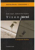 Kollár József,Kollárné Déri Krisztina - Vízen járni